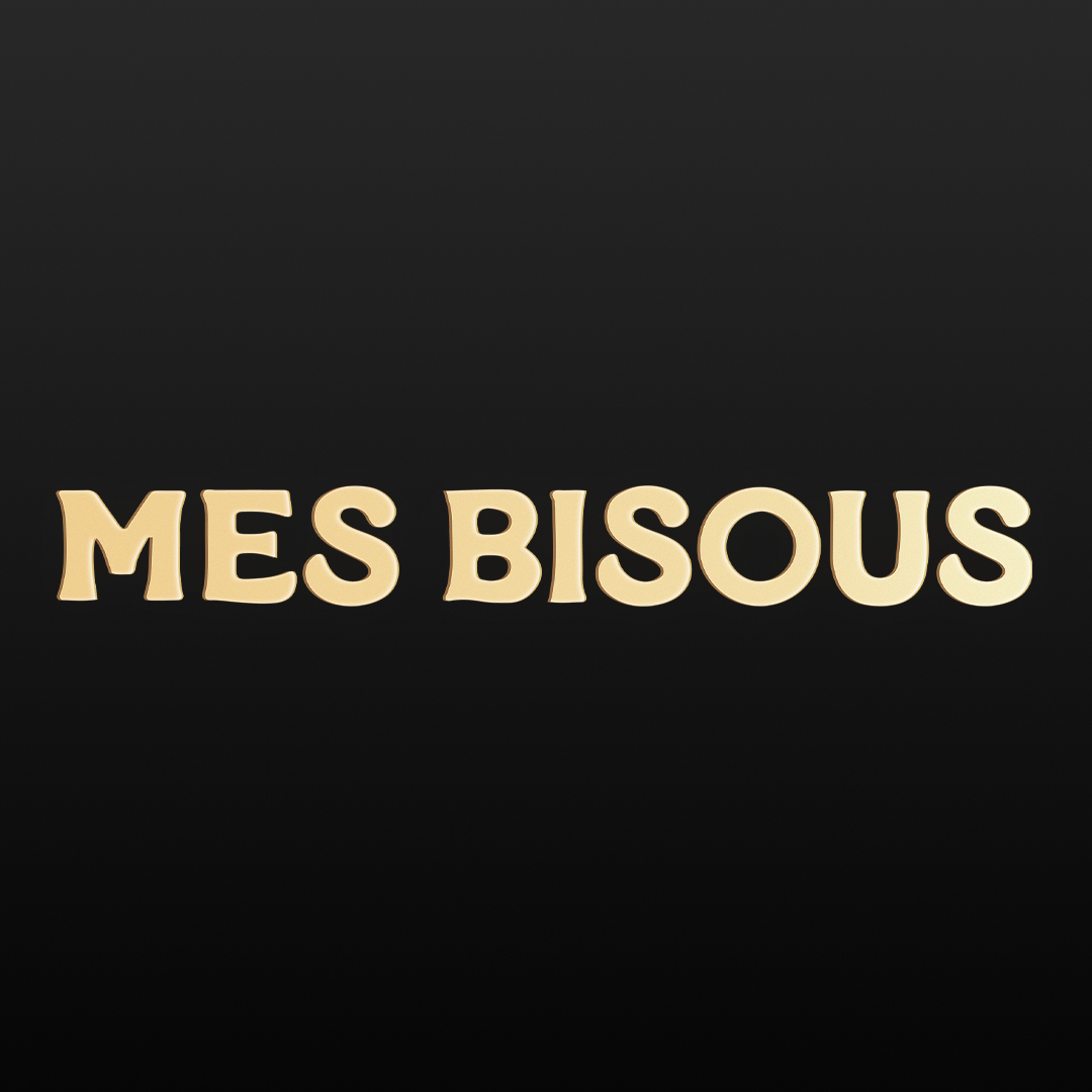 MES BISOUS